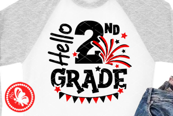 Hello 2nd Grade Back to School T‑shirt: A Versatile Digital Crafting Resource for Modern Creators